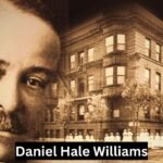 Daniel Hale Williams