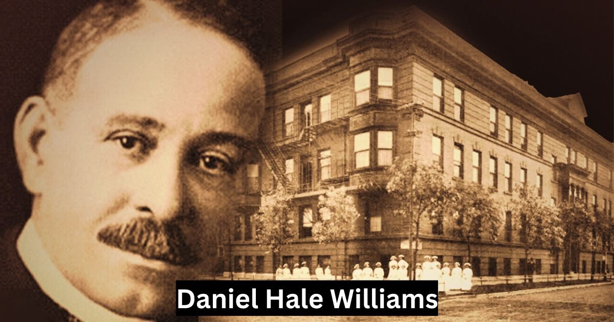 Daniel Hale Williams